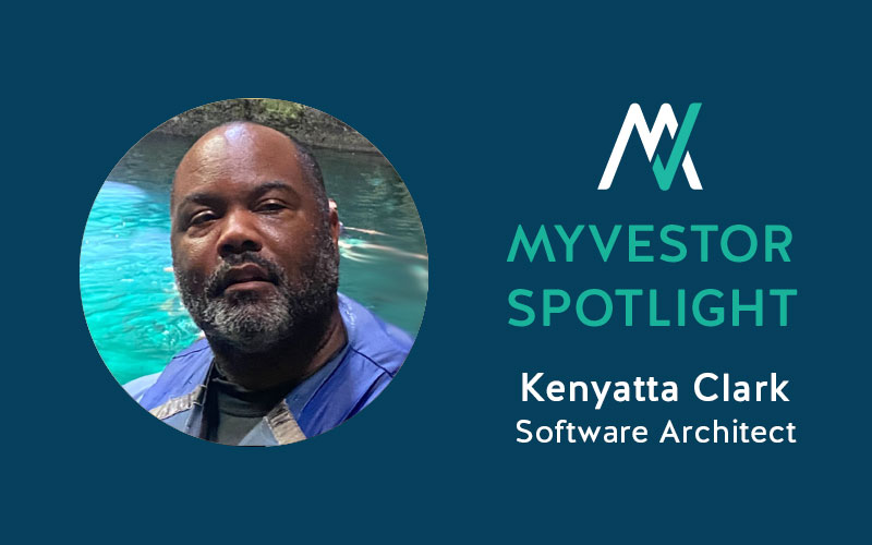 MyVestor Spotlight: Kenyatta Clark, Software Architect
